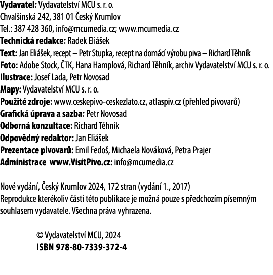 Vydavatel: Vydavatelstv MCU s. r. o. Chval insk  242, 381 01  esk  Krumlov Tel.: 387 428 360, info@mcumedia.cz; www....