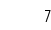 7