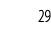 29
