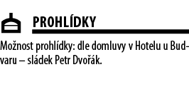 ￼PROHL DKY Mo nost prohl dky: dle domluvy v Hotelu u Budvaru – sl dek Petr Dvo k. 