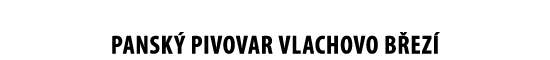 Pansk pivovar Vlachovo B ez 