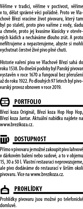 V  me v tradici, v   me v poctivost, v   me v to, d lat spr vn  v ci po  dn . Proto ve Vlachov  B ez  vrac me  ivot ...