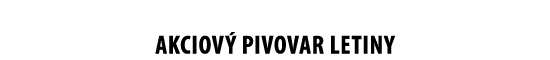 AKCIOV PIVOVAR LETINY