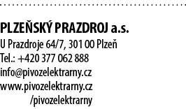  PLZE SK PRAZDROJ a.s. U Prazdroje 64/7, 301 00 Plze  Tel.: +420 377 062 888 info@pivozelektrarny.cz www.pivozelektr...