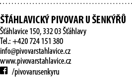    hlavick  pivovar U  enk       hlavice 150, 332 03    hlavy Tel.: +420 724 151 380 info@pivovarstahlavice.cz www.p...