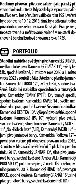 Rodinn pivovar, p vodn  zalo en jako pansk  pivovar okolo roku 1640. Kdysi zde byla v provozu pal rna. Pivo se tu be...