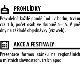 ￼Prohl dky Pravideln ka d  pond l  od 17 hodin, trv n  cca 1 h, po et osob ve skupin  5–15. V jin  dny na z klad  ob...