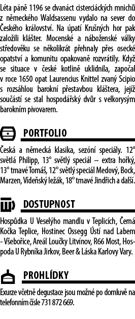 L ta p n 1196 se dvan ct cisterci ck ch mnich  z n meck ho Waldsassenu vydalo na sever do  esk ho kr lovstv . Na  pa...