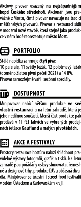 Akciov pivovar usazen  na nejz padn j  m kopci  esk ho st edoho  . Akcion  i jsou p ev  n  z Mostu,   m  pivovar nav...