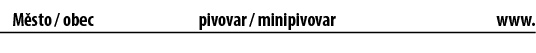  M sto / obec pivovar / minipivovar www.