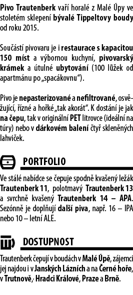 Pivo Trautenberk va  horal  z Mal   py ve stolet m sklepen  b val  Tippeltovy boudy od roku 2015. Sou  st  pivovaru ...