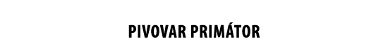 PIVOVAR PRIM TOR