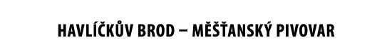 HAVL K V BROD – M   ANSK  PIVOVAR
