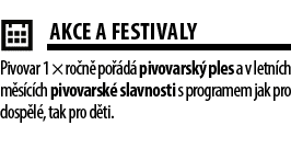 ￼AKCE A FESTIVALY Pivovar 1 × ro n po  d  pivovarsk  ples a v letn ch m s c ch pivovarsk  slavnosti s programem jak ...