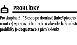 ￼Prohl dky Pro skupinu 5–15 osob po domluvě (info@pivochomout.cz) v pracovních dnech i o víkendech. Součástí pr...