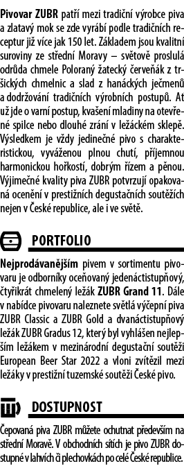 Pivovar ZUBR pat  mezi tradi n  v robce piva a zlatav  mok se zde vyr b  podle tradi n ch receptur ji  v ce jak 150 ...