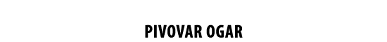 PIVOVAR OGAR