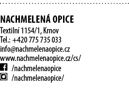  nACHMELEN OPICE Textiln  1154/1, Krnov Tel.: +420 775 735 033 info@nachmelenaopice.cz www.nachmelenaopice.cz/cs/ ￼ ...