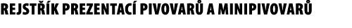 rejst k prezentac  pivovar  a minipivovar 
